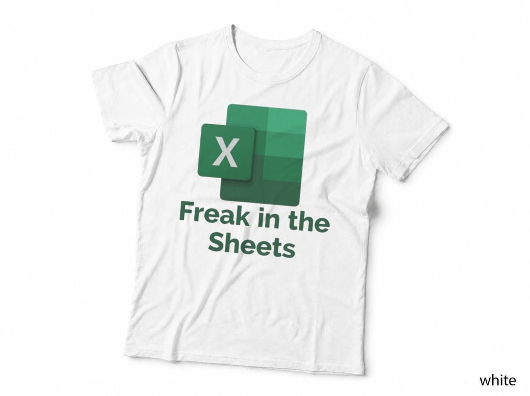 Freak In The Sheets T-Shirt, Office Workwear, Business Humour
