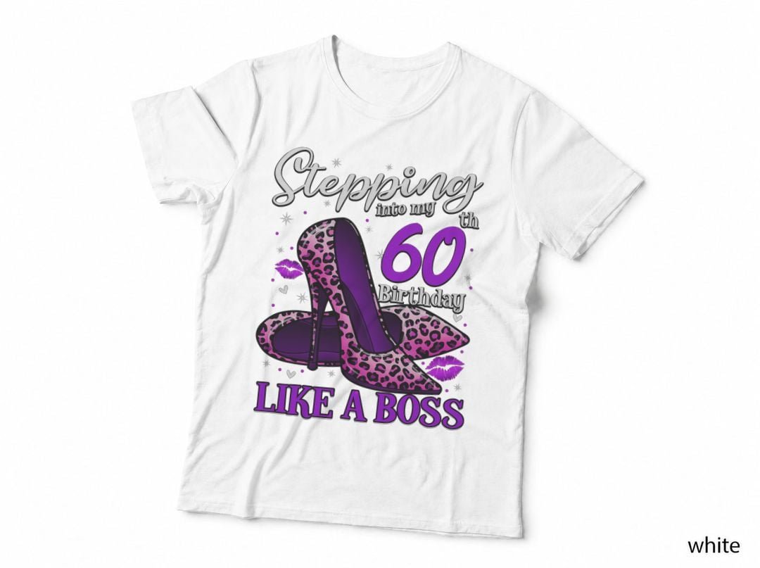 60 and Fabulous High Heels Stepping Into My 60th Birthday T-Shirt
