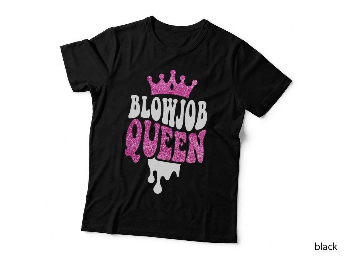 Blowjob Queen For Women Adult Rude Humor Tie Dye Blowjob Queen  T-Shirt