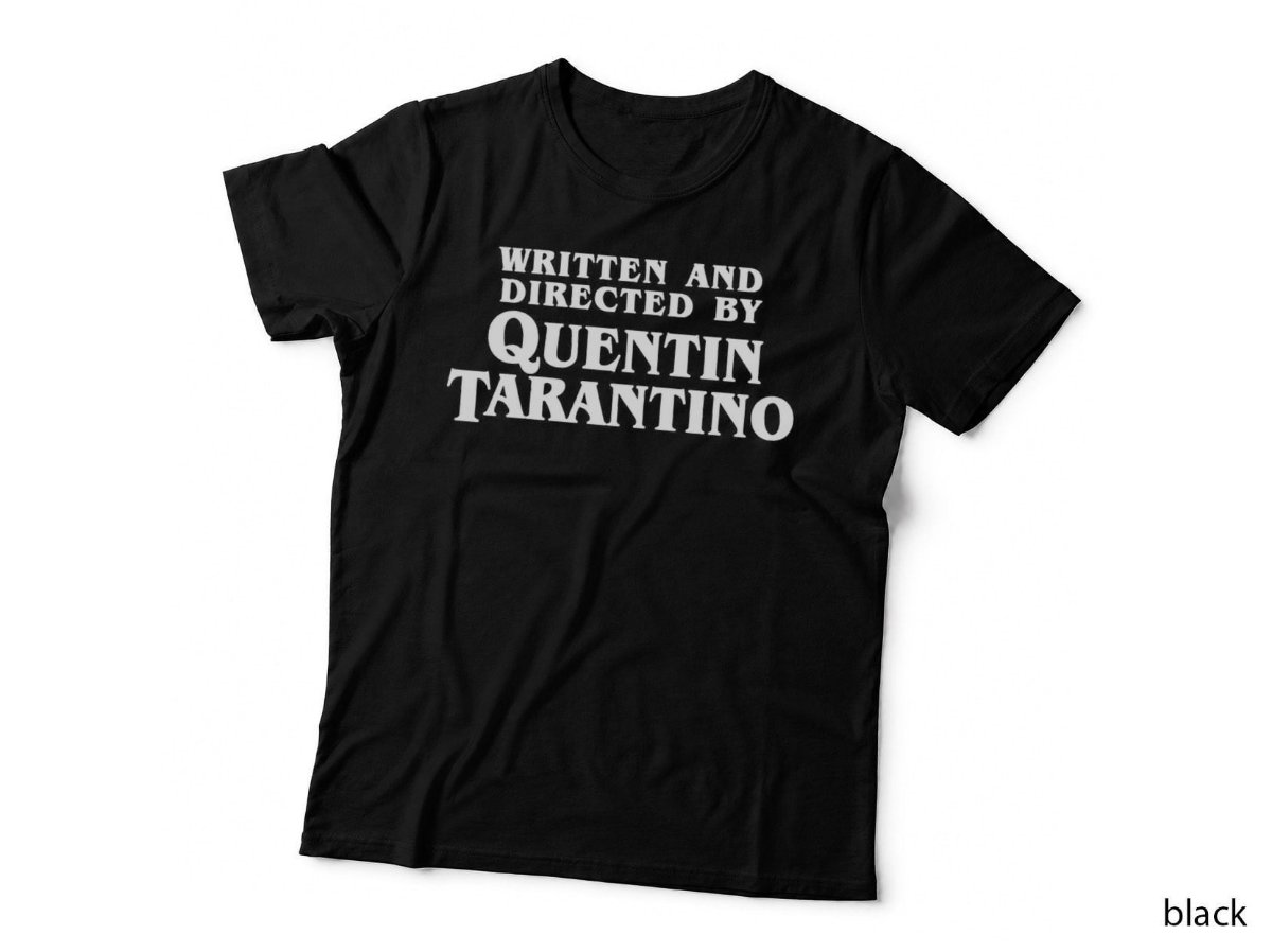 Written Directed Tarantino T-Shirt, Quentin Tarantino Film Movie Hoodie