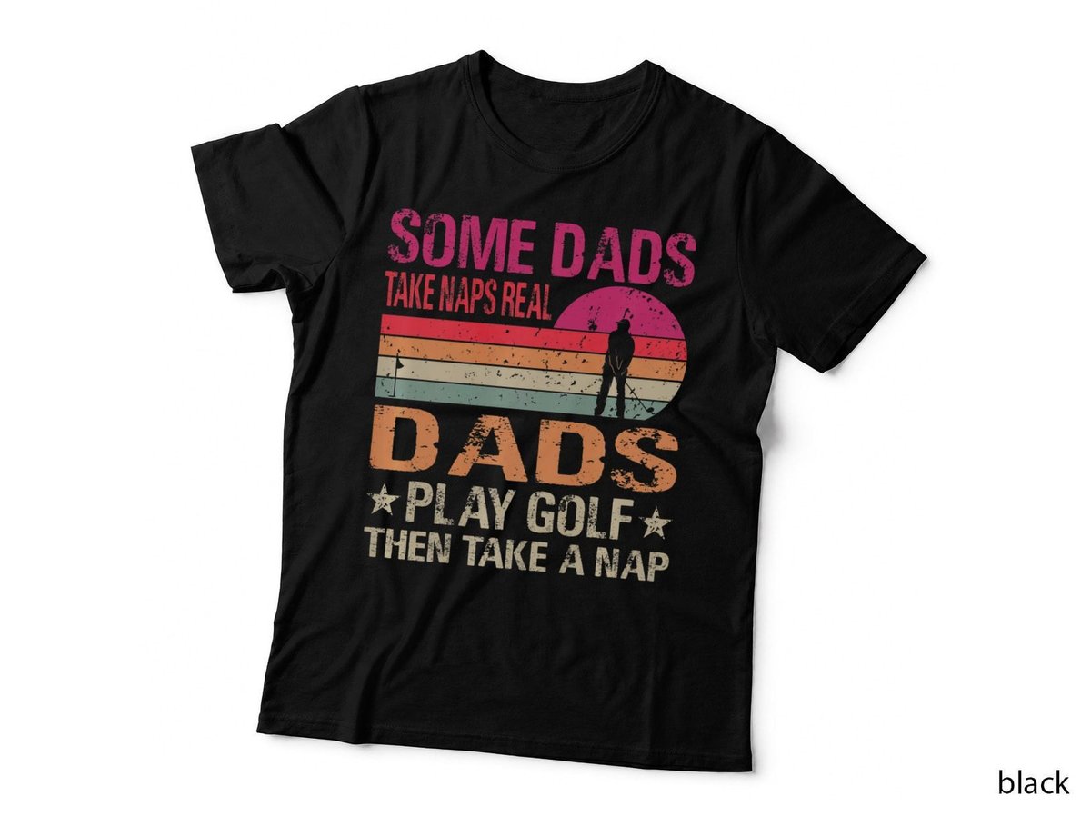 Some Dads Take Naps Real Dads Play Golf Premium T-Shirt