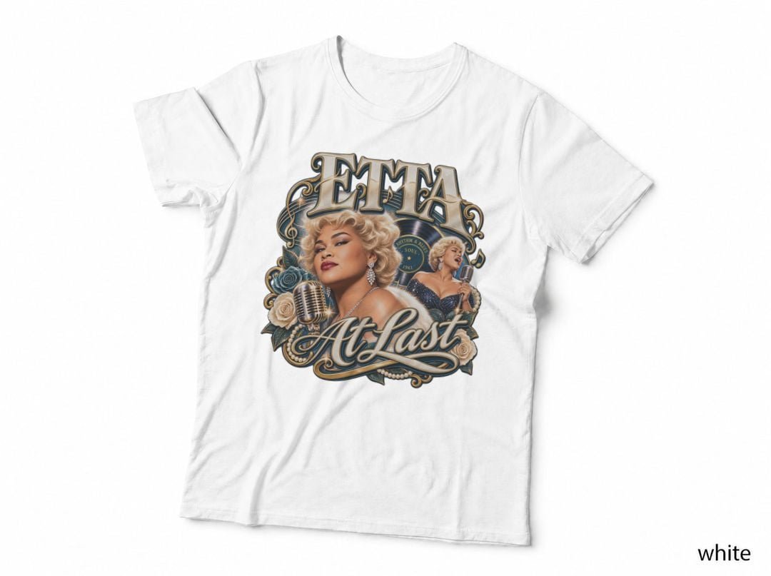 Etta James At Last Soul Blues Singer Record Music T-Shirt Hoodie Vintage Gift