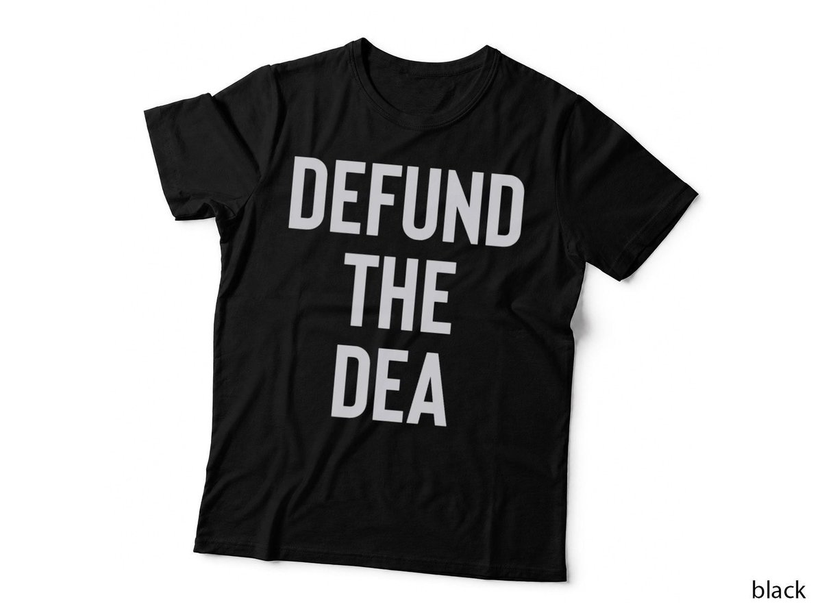 Defund the DEA Drug Enforcement Administration Politics T-Shirt