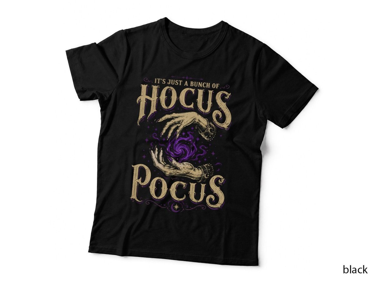 It's Just A Bunch Of Hocus Pocus Hands Witchy Halloween Magic T-Shirt Hoodie