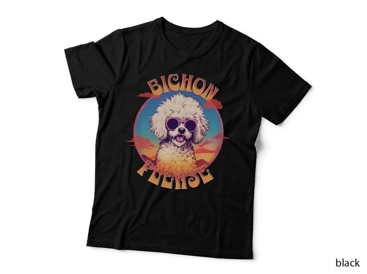Bichon Please, Bichon Frise Dog With Sunglasses and Cute Quote T-Shirt