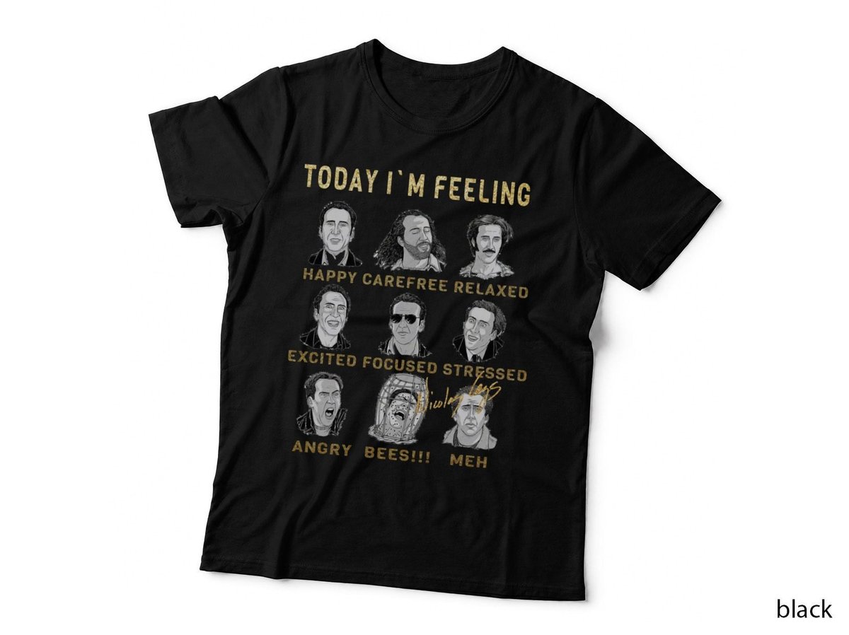 Nicolas Cage T-Shirt, Today I'm Feeling Mood Chart, Movie Buffs Funny Art