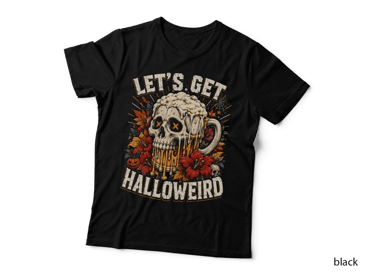 Let's Get Halloweird Skull Beer Funny Halloween Drinking Party T-Shirt Hoodie