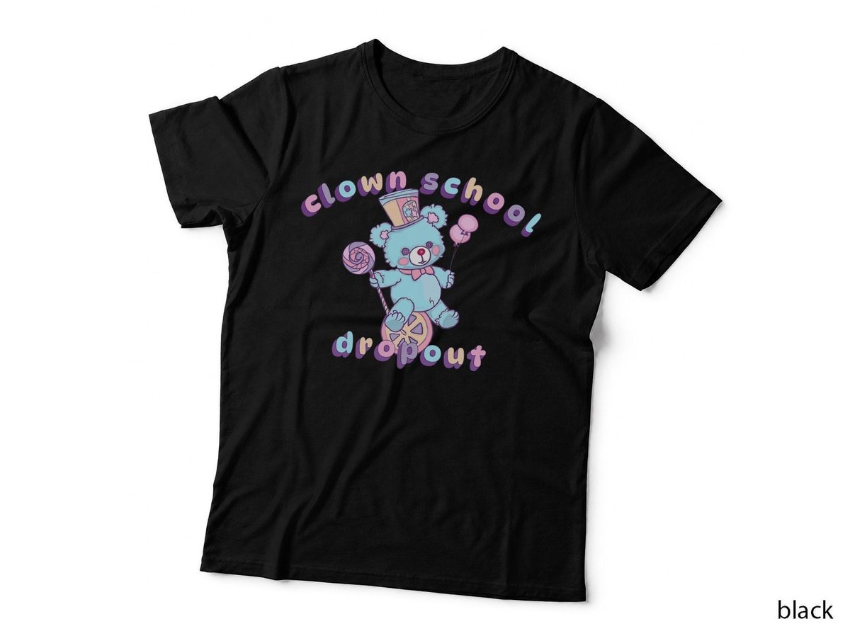 Clown School Dropout Pastel Goth Teddy Bear Clowncore Circus T-Shirt