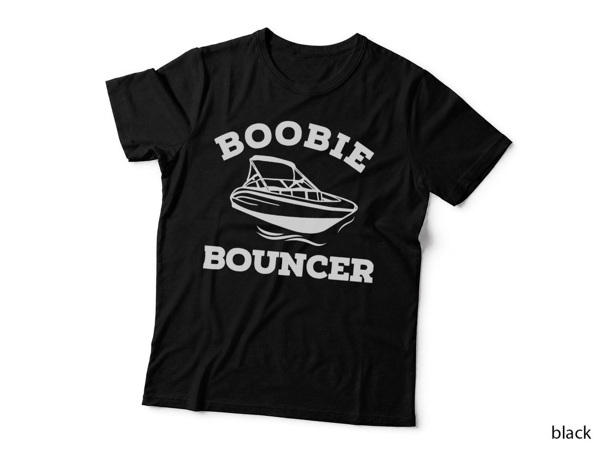 Funny Boating Sailing Boobie Bouncer Boat T-Shirt