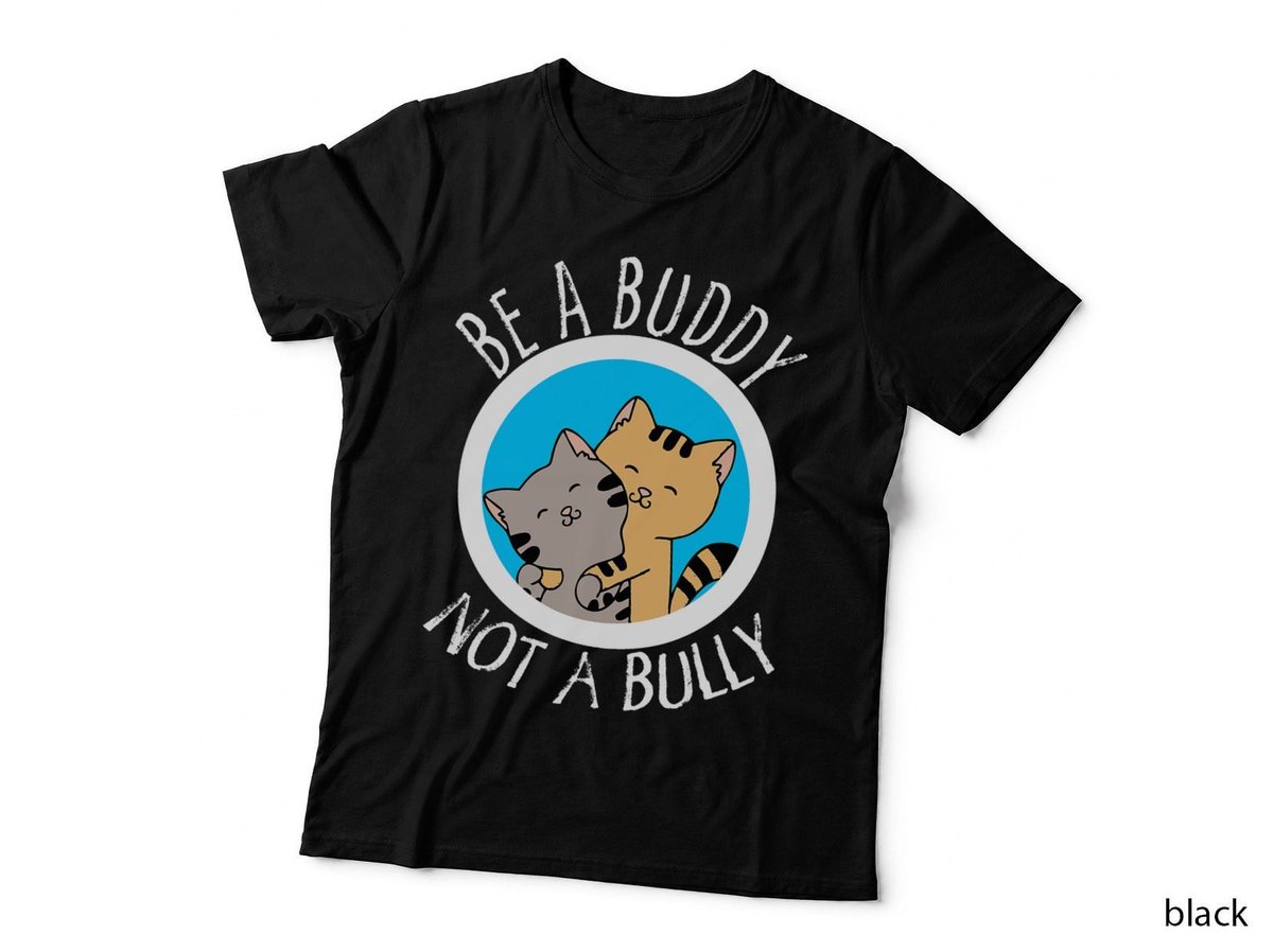 Be A Buddy Not A Bully Choose Kind Anti Bullying T-Shirt