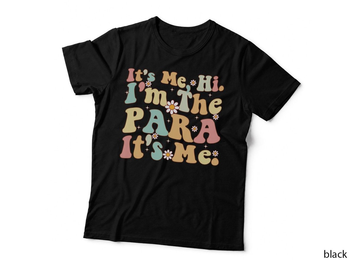 Paraprofessional Groovy It's Me Hi I'm The Para Its Me Funny T-Shirt