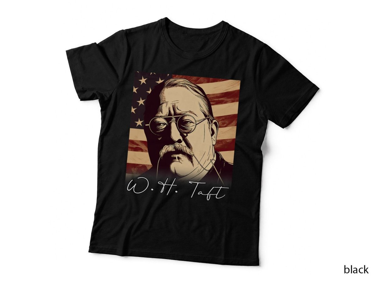 4th Of July William Howard Taft President US Flag Patriotic T-Shirt