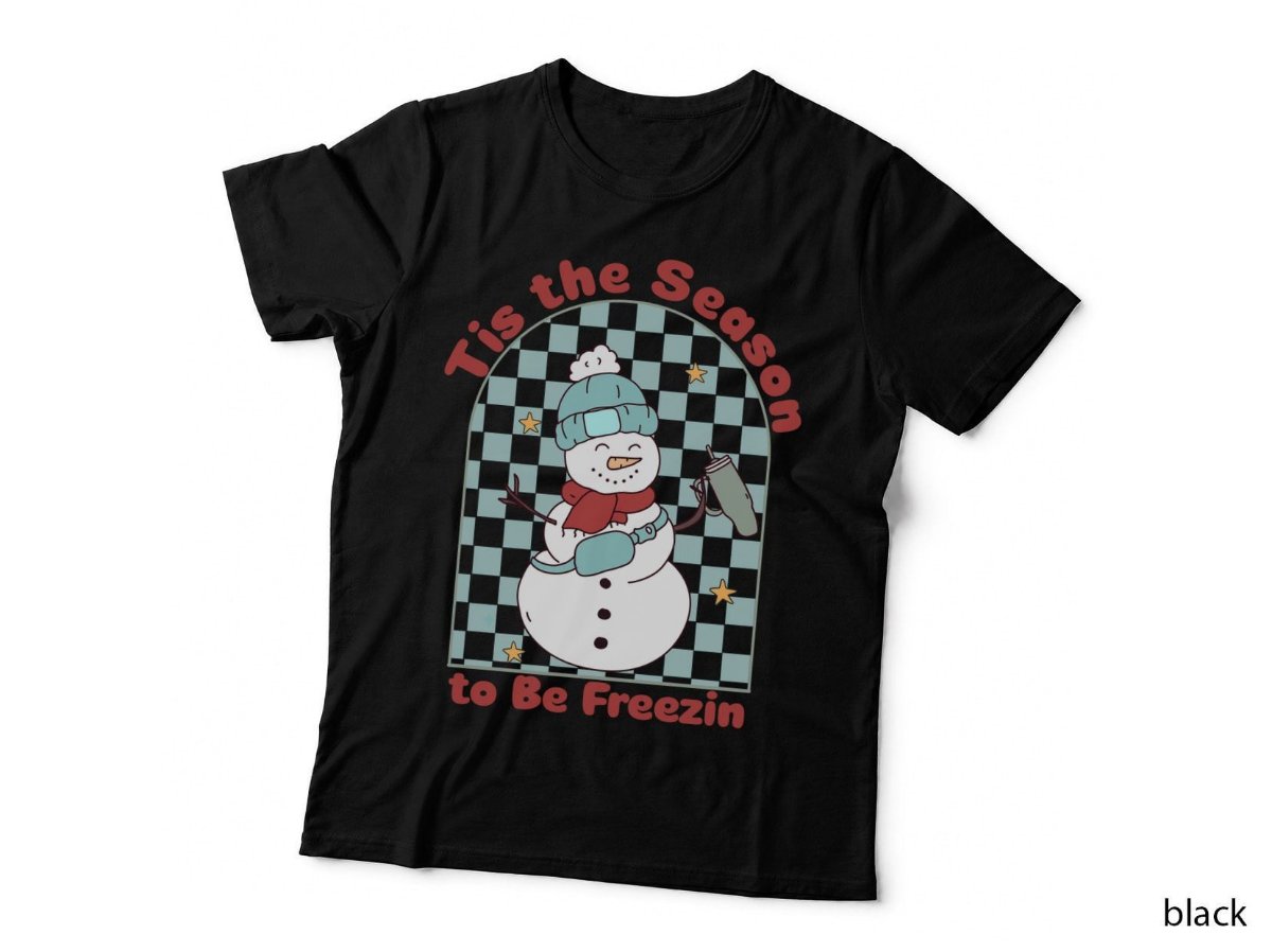 Tis The Season To Be Freezing T-Shirt, Snowman Christmas Winter Xmas Hoodie