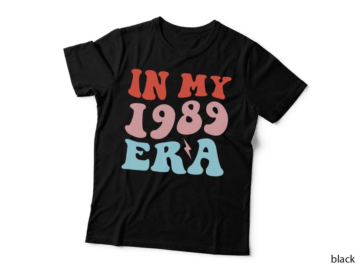 In My 1989 Era fans Music Concert Women Men funny T-Shirt