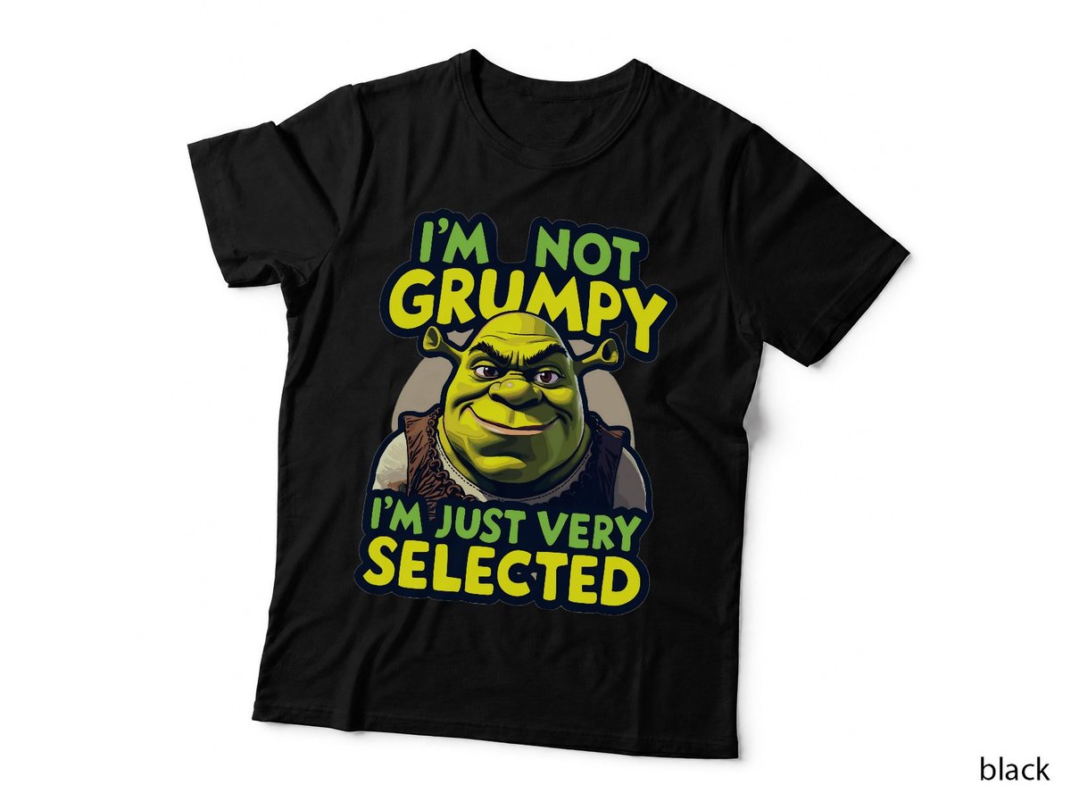 I'm not Grumpy I'm Just Very Selected Tee, Funny Green Ogre, Sarcastic Introvert