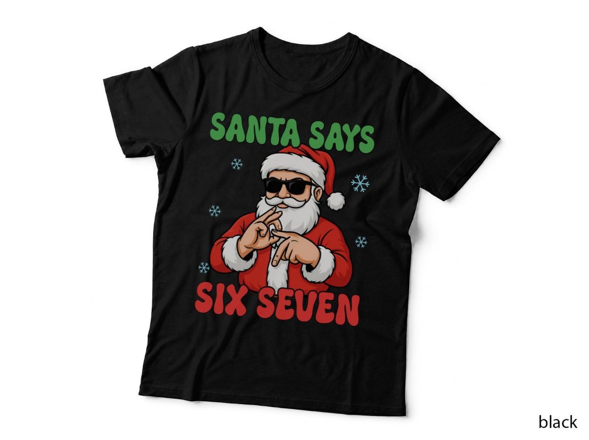 Santa Says Six Seven Xmas T-Shirt, Christmas Jumper Kids Meme Hoodie
