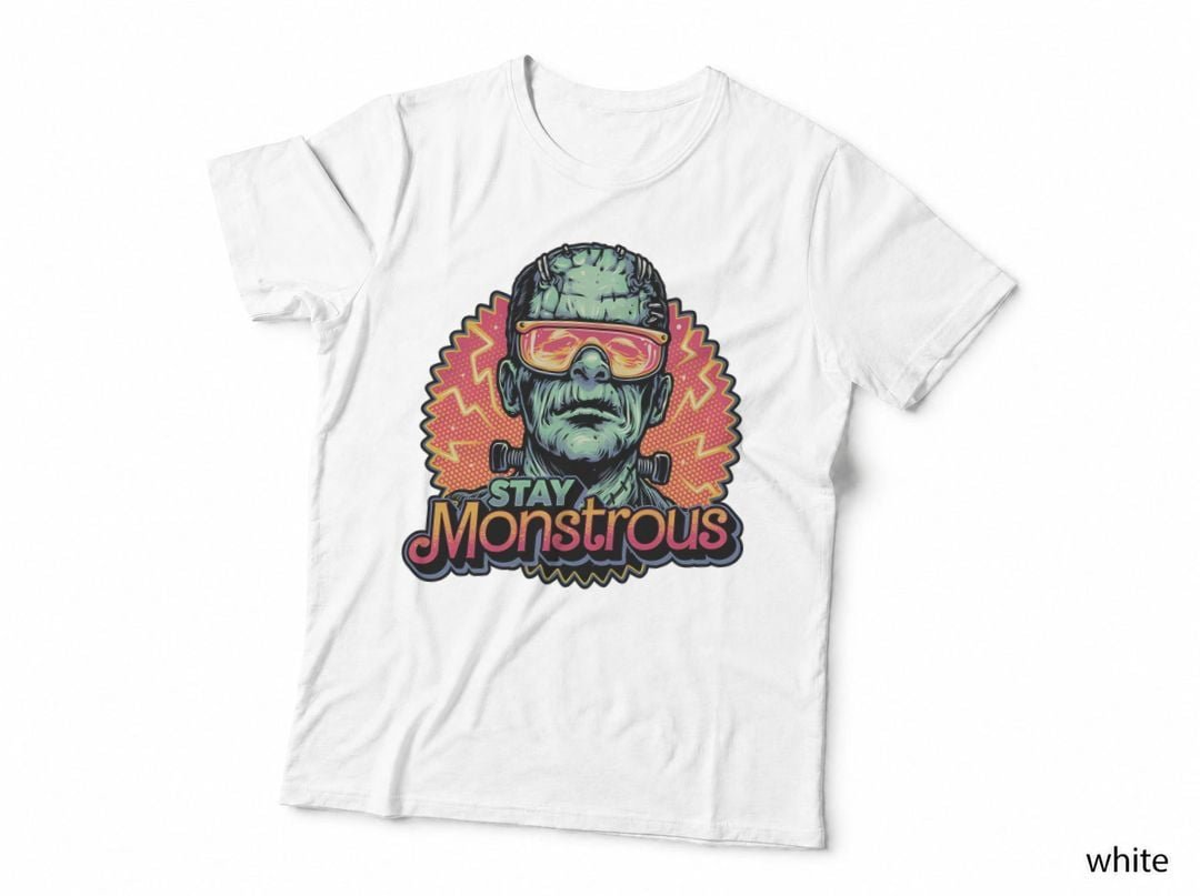 Stay Monstrous Shirt, Frankenstein Vintage Retro T-Shirt