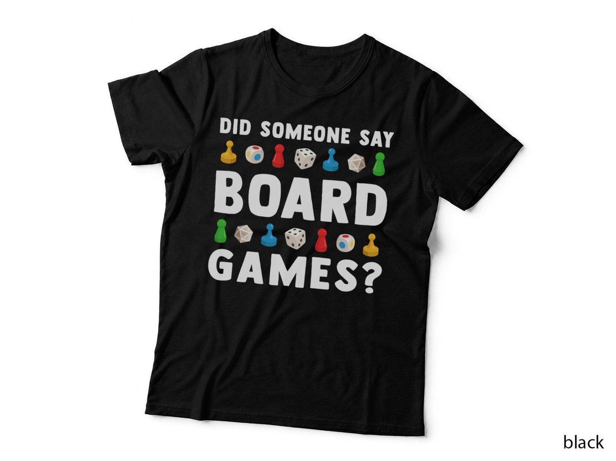 Did Someone Say Board Games Funny Gamer Men Women Kids T-Shirt