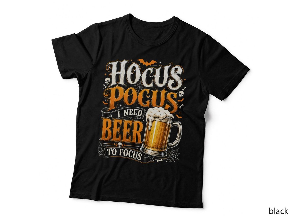 Hocus Pocus I Need Beer To Focus Funny Halloween Drinking T-Shirt Hoodie Party