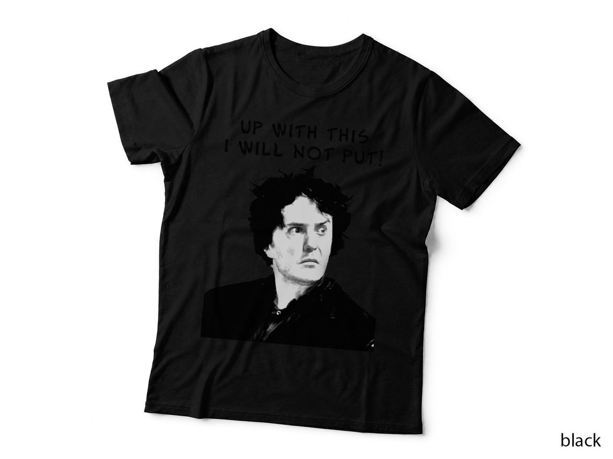 Up With This I Will Not Put! T-Shirt, Funny Sarcasm, Movie Quote Humor