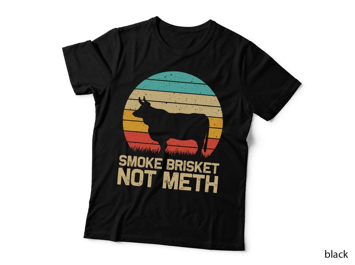 Cool Smoke Brisket Not Meth Funny Grilling Gift Men Women T-Shirt