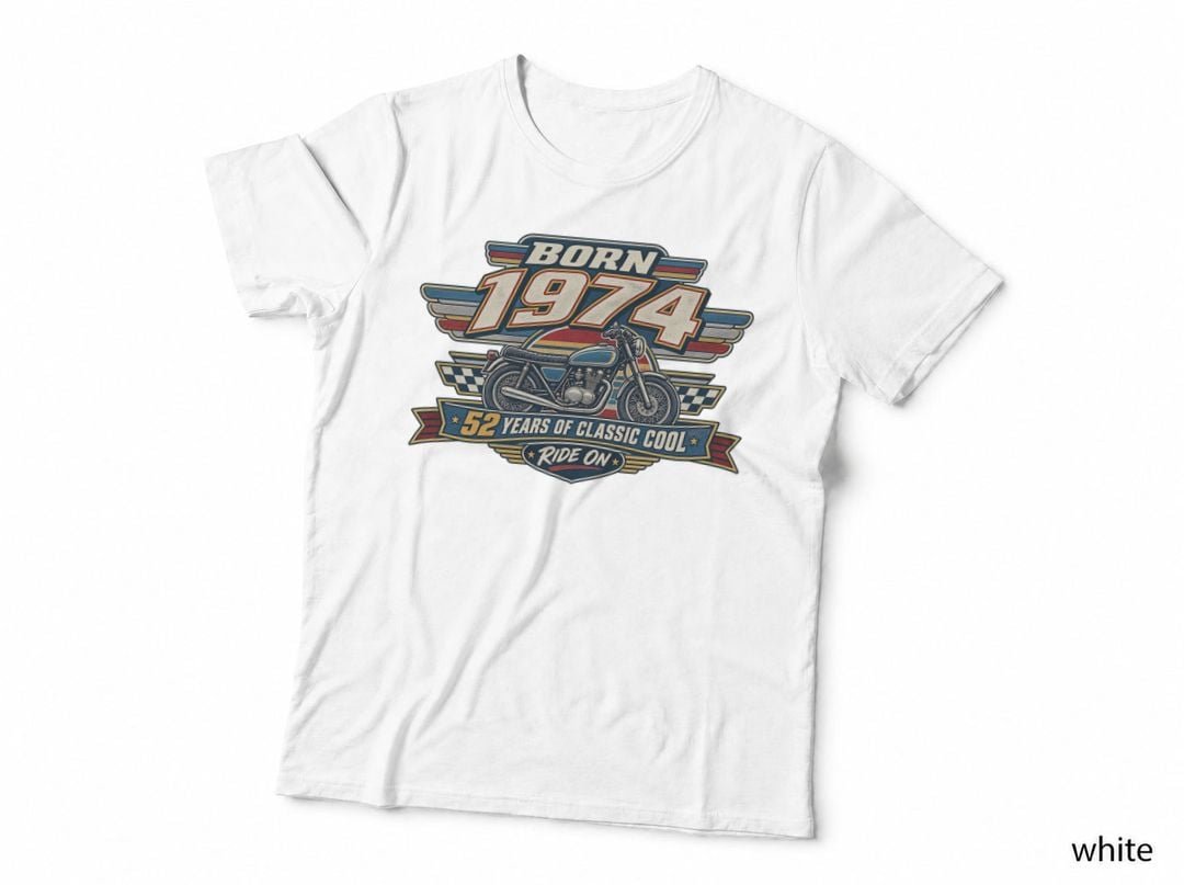 52nd Birthday 1974 Motorcycle Rider Ride On Classic T-Shirt Hoodie Vintage Gift