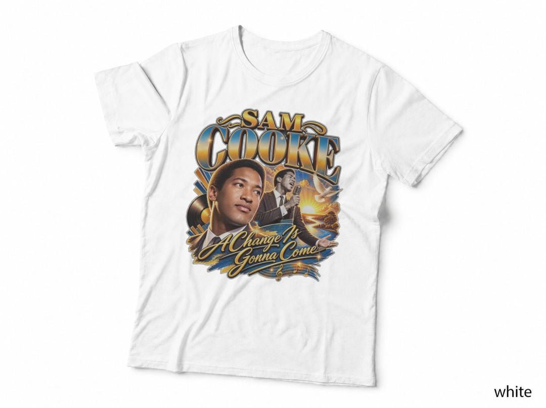 Sam Cooke A Change Is Gonna Come Soul Music 1960s Singer T-Shirt Hoodie Vintage