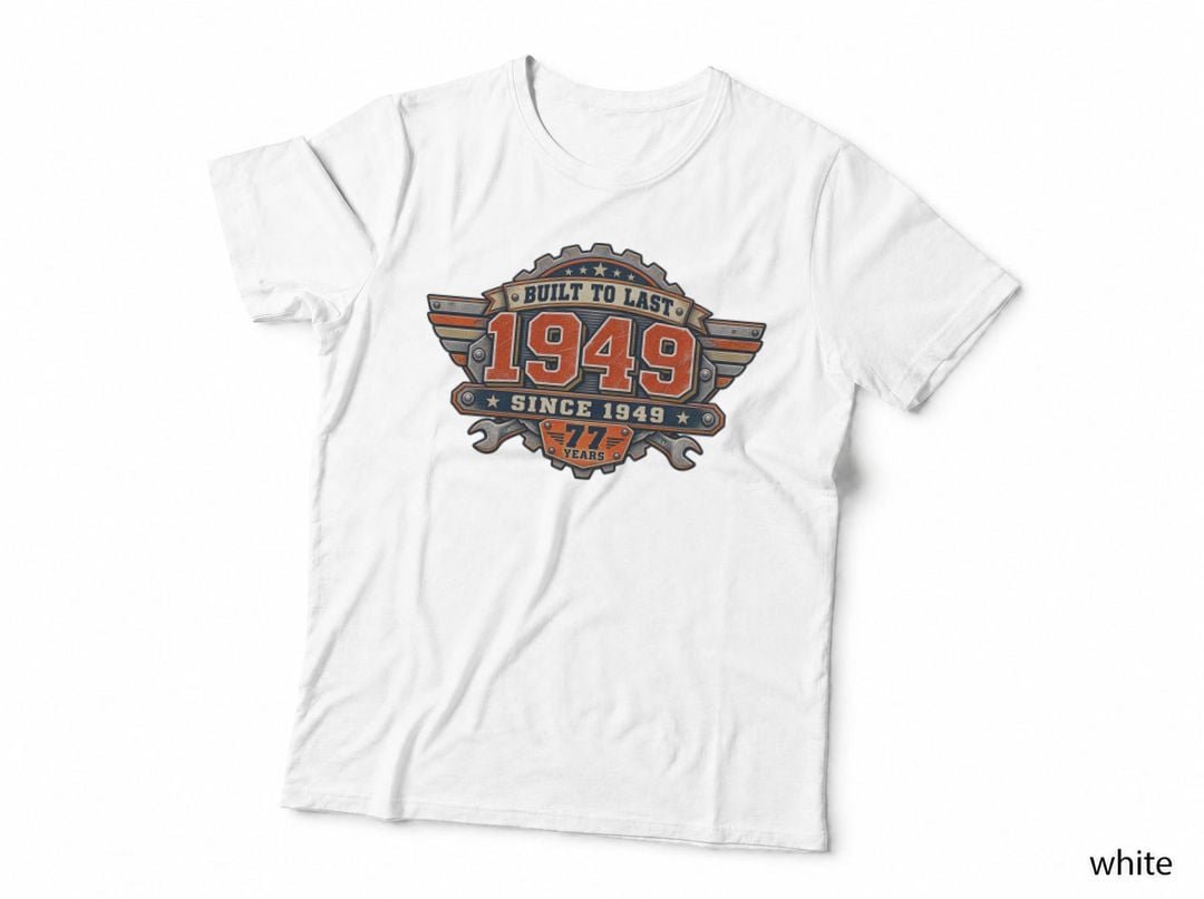 1949 77th Birthday Built To Last Industrial Workwear T-Shirt Hoodie Vintage Gift