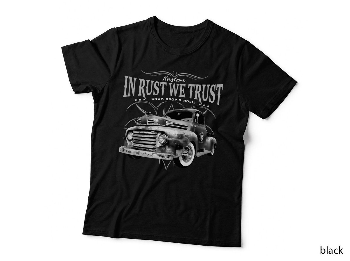 Rat Rod Truck T-Shirt, Kustom Rust Hot Rod Chop Drop, Mechanic Humor