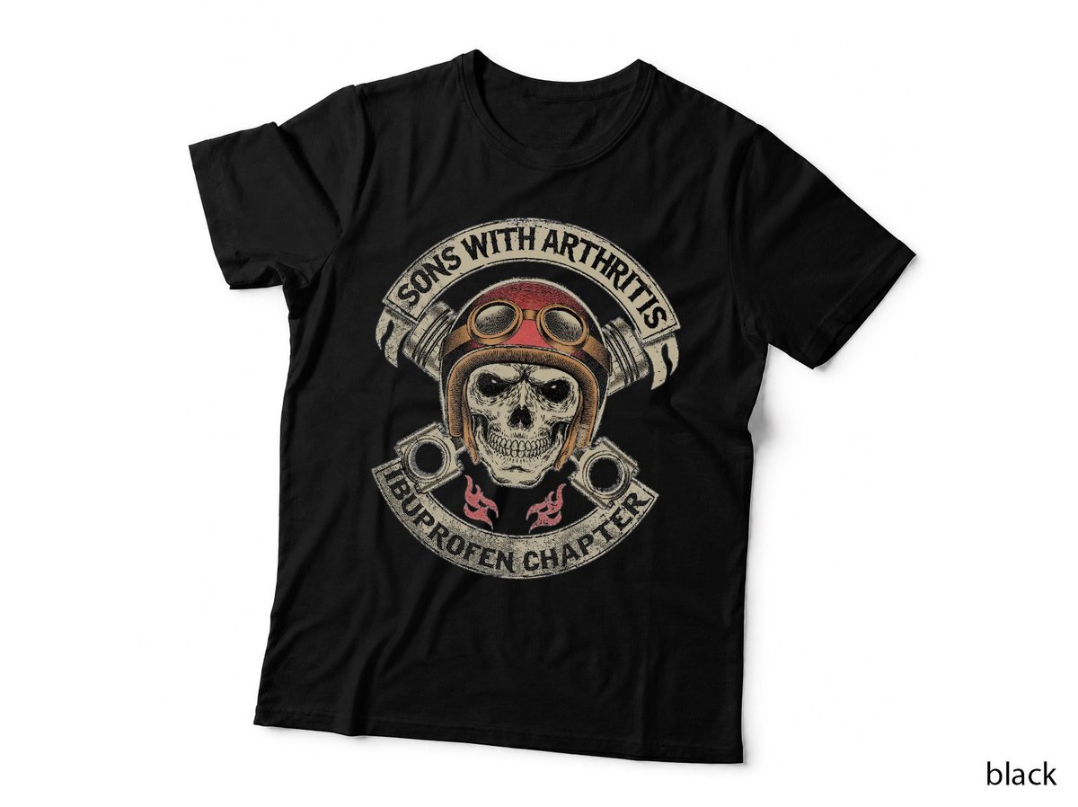 Biker Club Shirts, Sons with Arthritis, Funny Ibuprofen, Pain Killer
