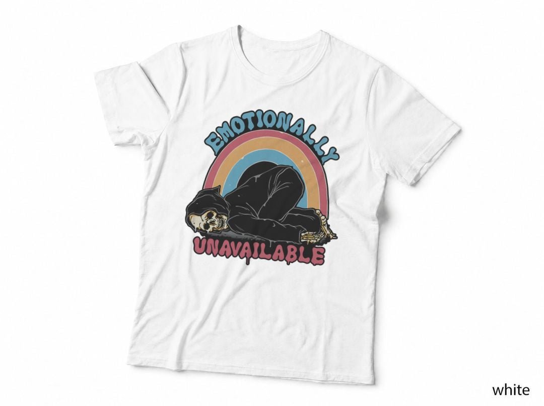 Emotionally Unavailable, Grim Reaper, Self Care, Mental Health T-Shirt