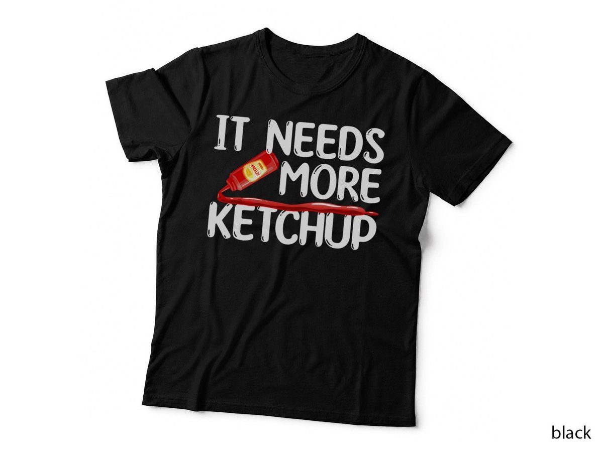 Funny Ketchup Art For Men Women Kids Catsup Condiment Lovers T-Shirt