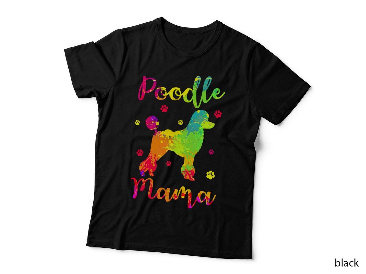 Poodle Mama Dog Breeders T-Shirt, Pet Lover Apparel, Mother's Day Gift