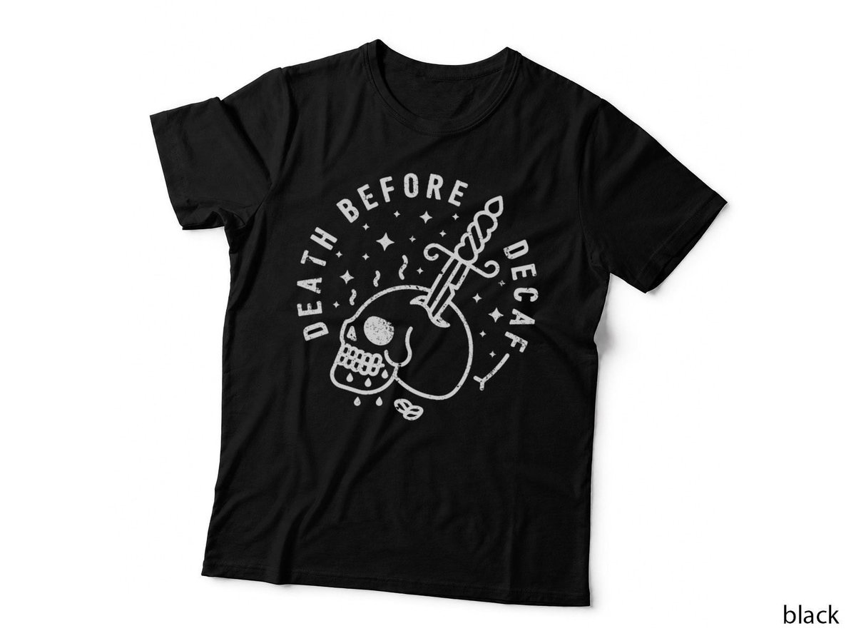 Death Before Decaf T-Shirt, Coffee Lovers Apparel, Coffee Addict Style