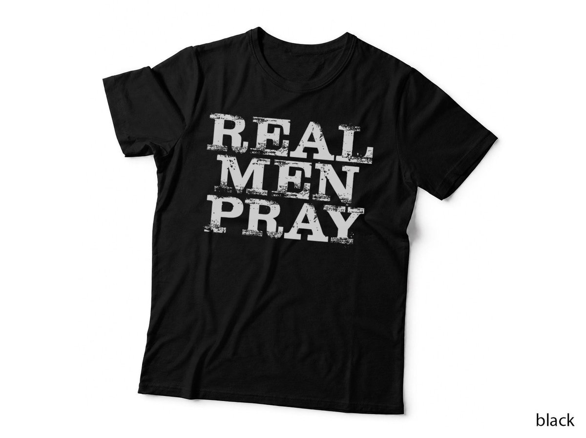 Christian For Men Real Men Pray Hard Prayer T-Shirt