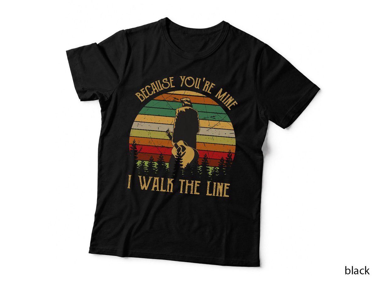 Because You're Mine I Walk The Line T-Shirt, Vintage Country Music