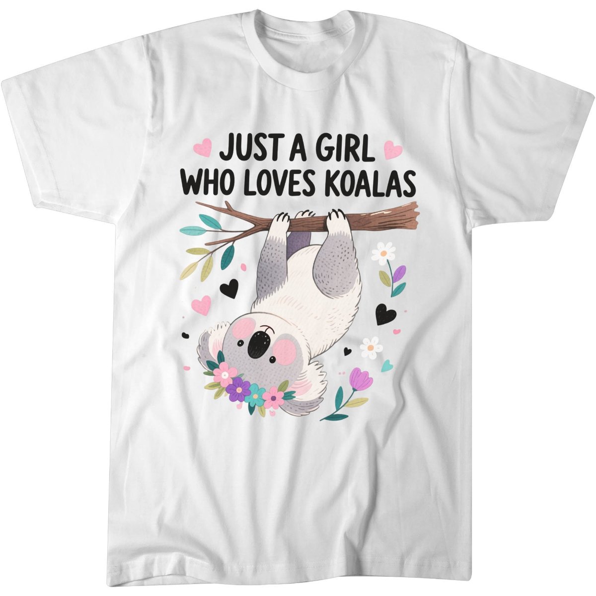 Cute Koala Shirt, Animal Lover Gift Tee, Just A Girl Who Loves Koalas T-Shirt