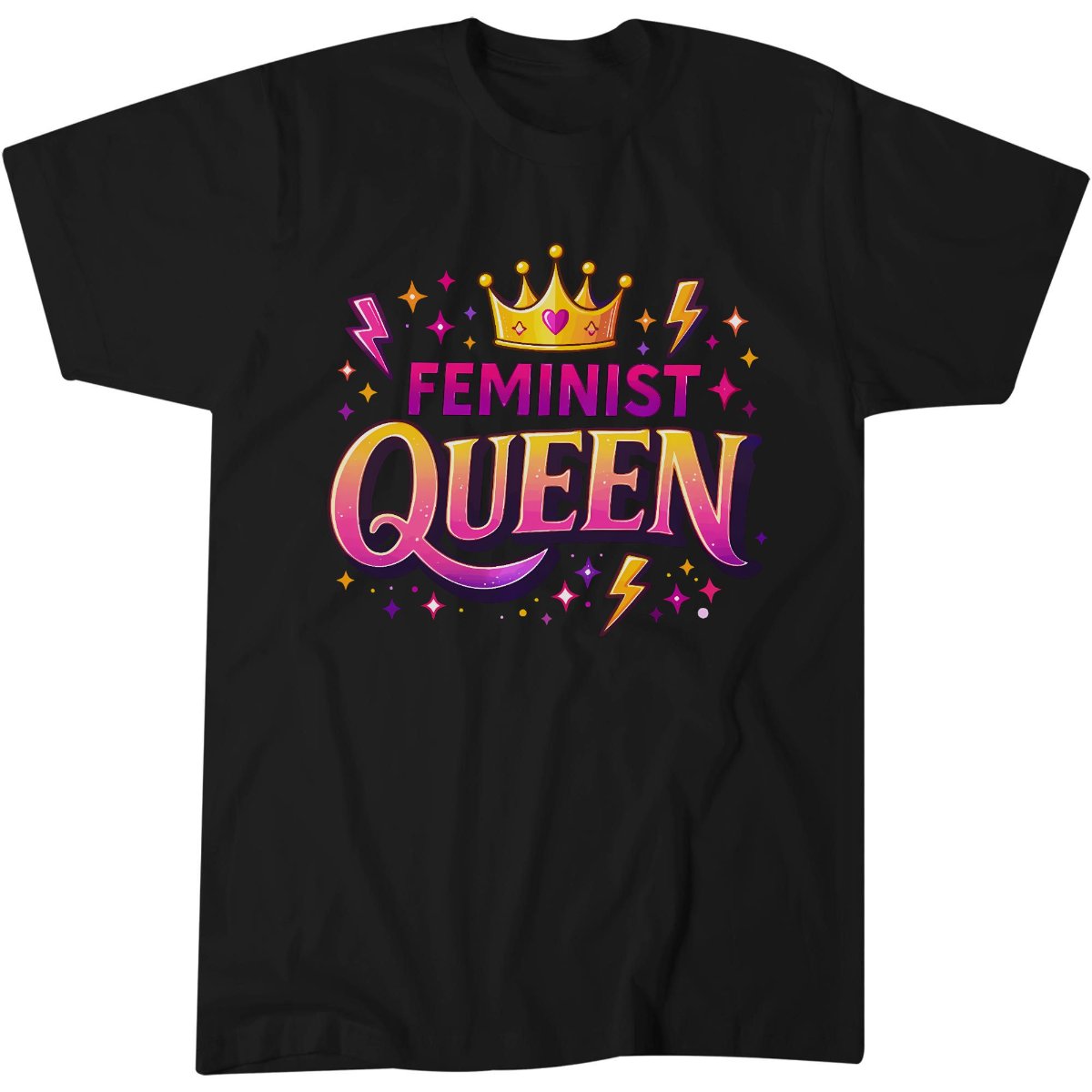 Feminist Queen Womens Support Empowerment T-Shirt