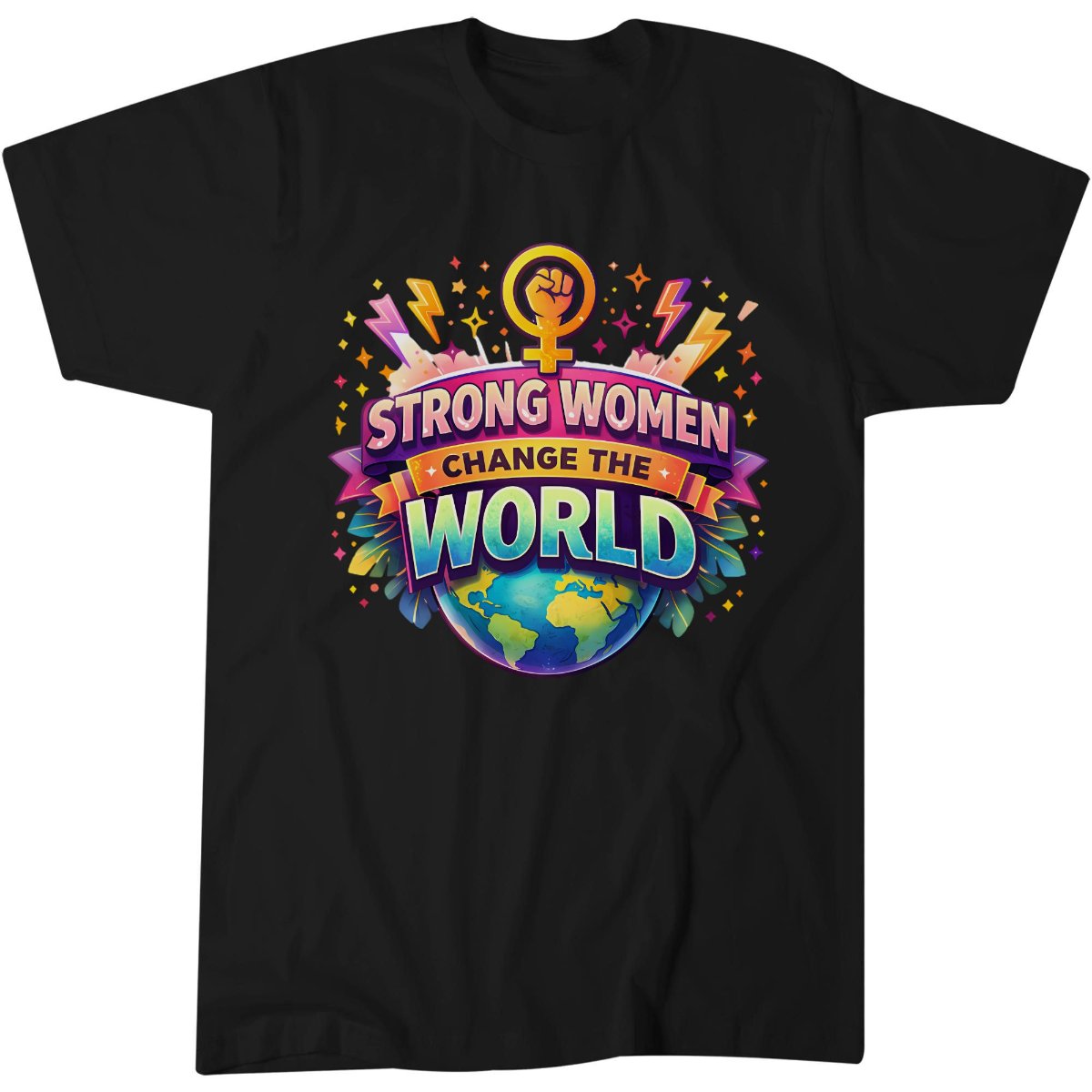 Feminist Strong Women Change The World Equal Right T-Shirt