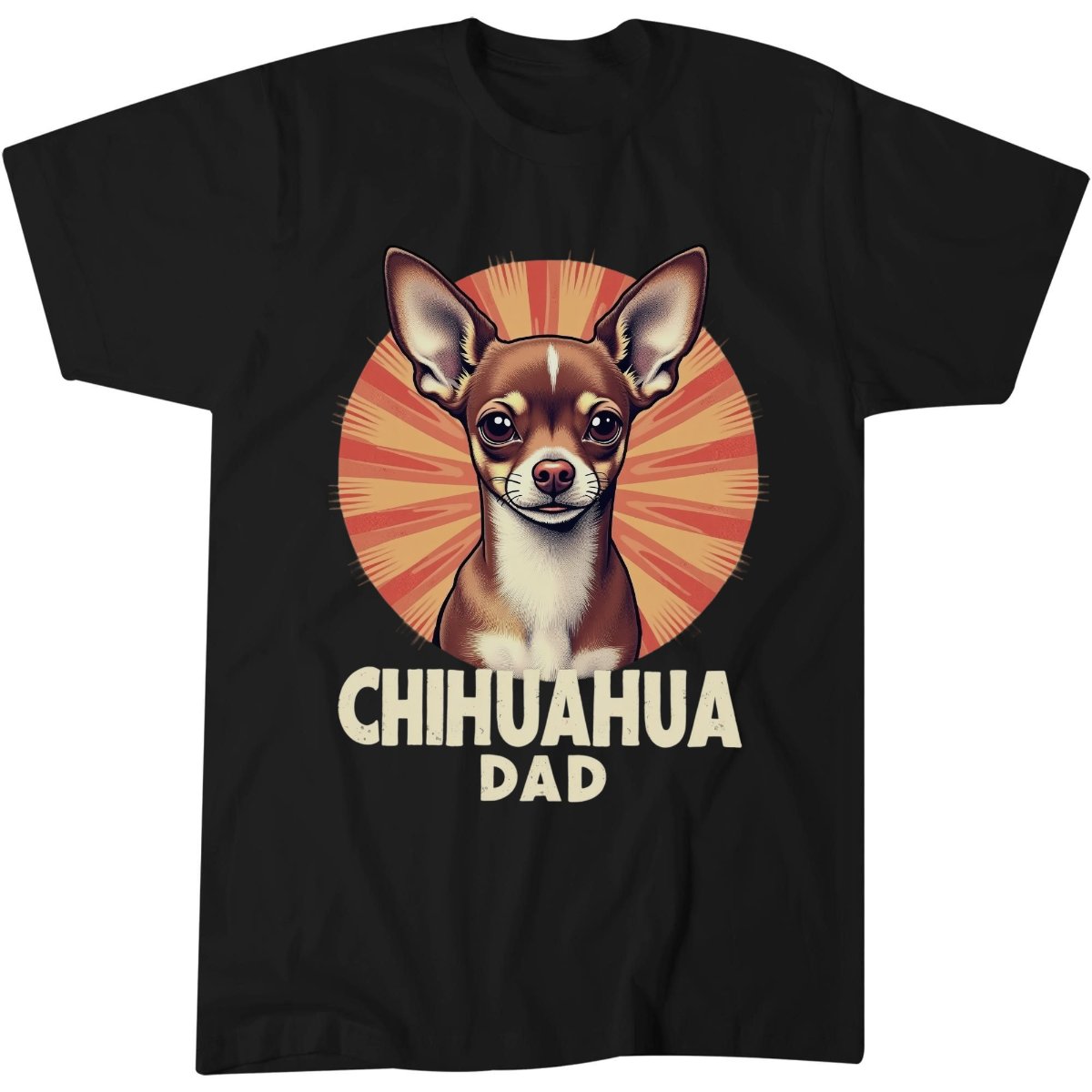 Funny Vintage Shirt, Chihuahua Dad Gift Tee, Chihuahua Dad T-Shirt