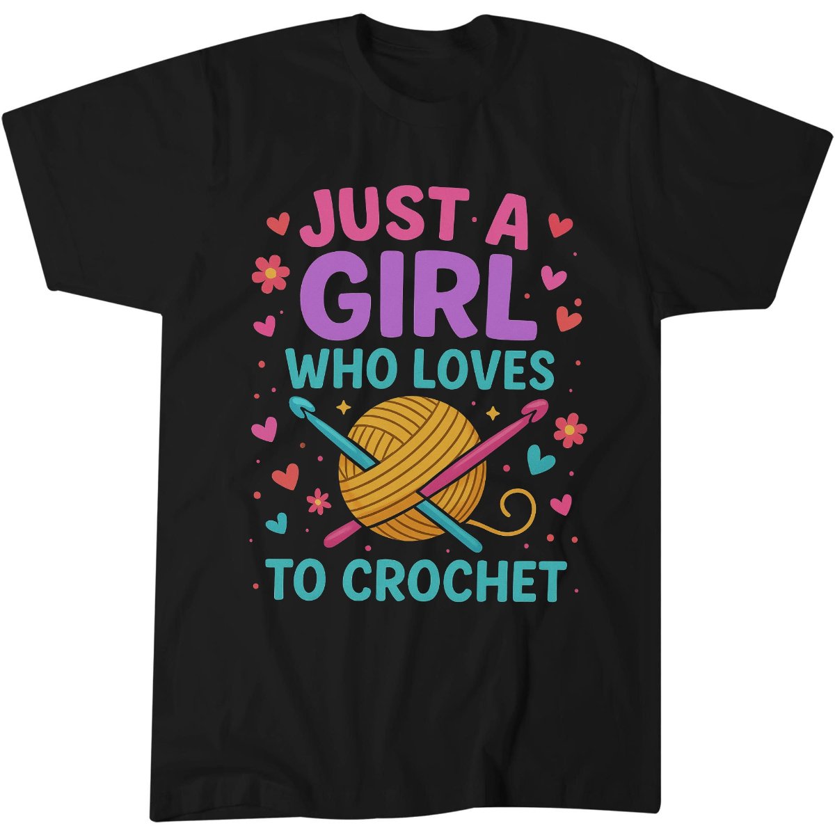 Just A Girl Who Loves Crochet T-Shirt