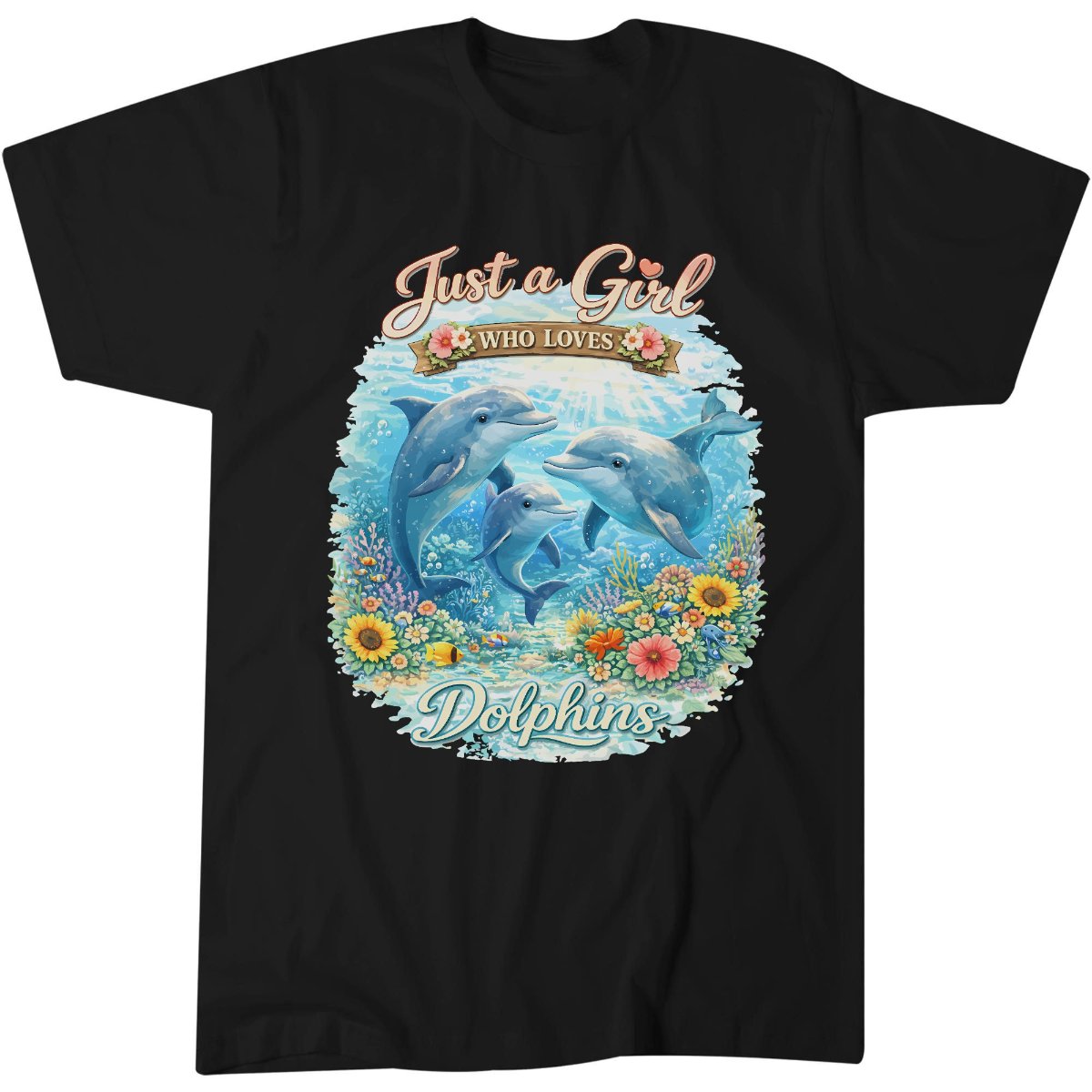 Just A Girl Who Loves Dolphins Holiday Gift T-Shirt
