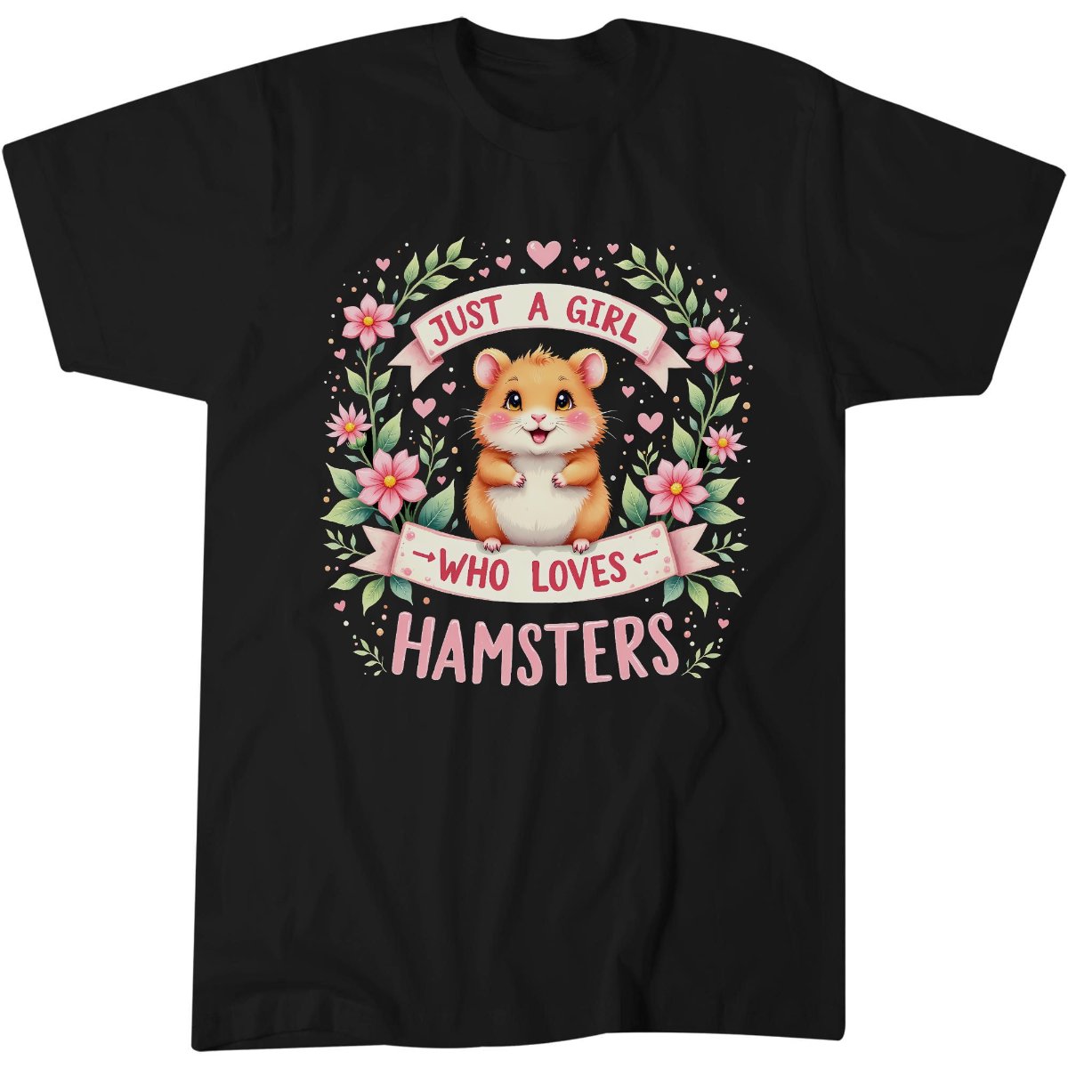 Just A Girl Who Loves Hamsters T-Shirt
