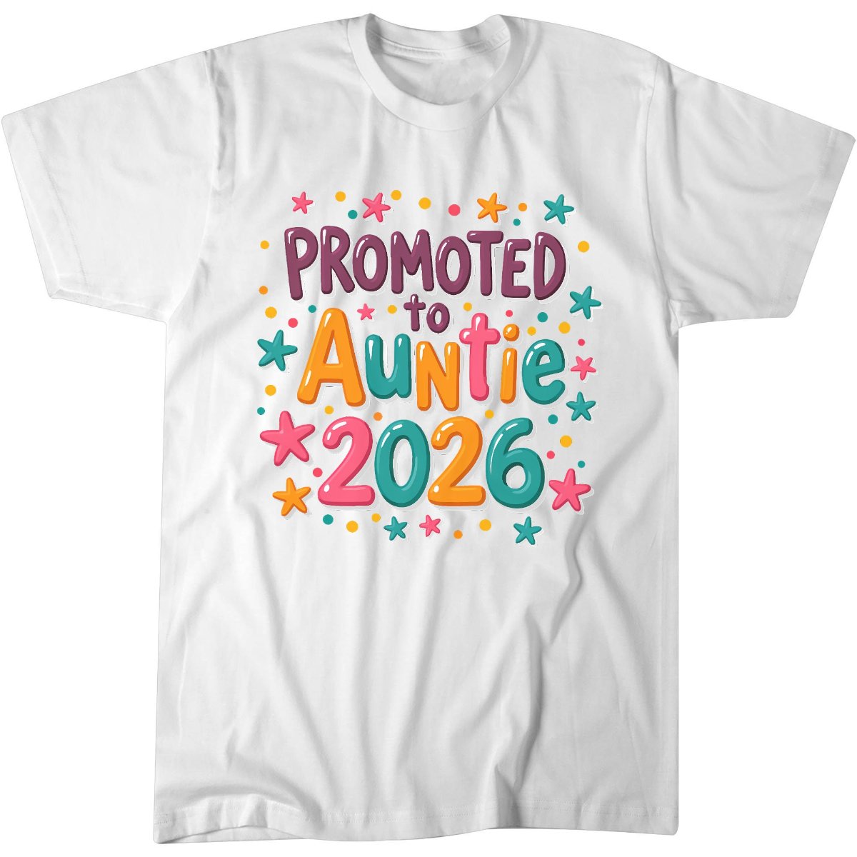 Promoted To Auntie 2026 New Aunt Fun T-Shirt
