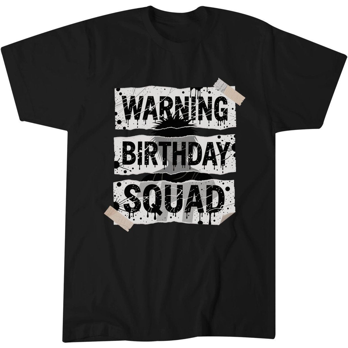 Warning Birthday Squad Funny Quotes Vintage T-Shirt.png