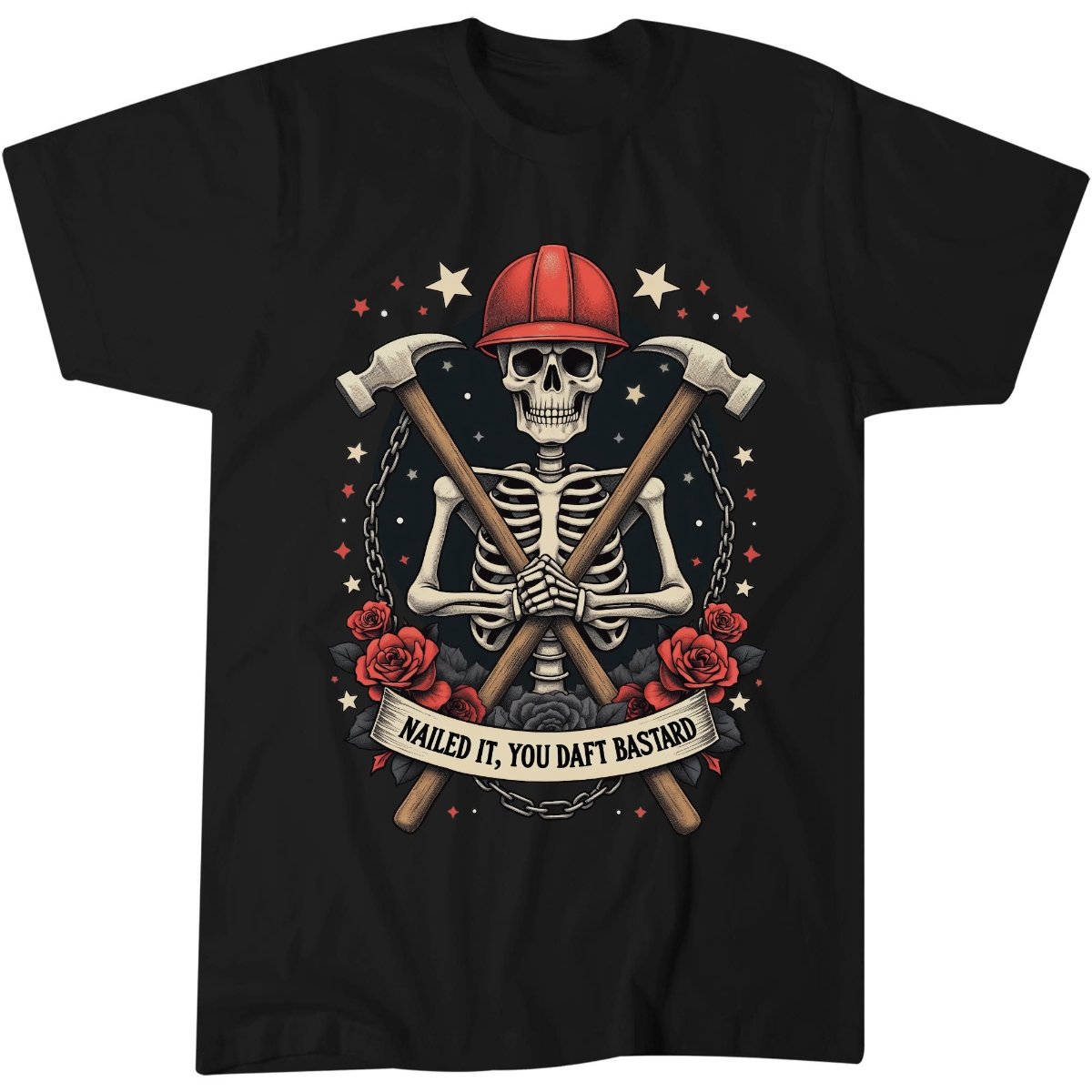 Nailed It You Daft Bastard Shirt, Construction Worker Gift Tee, Funny T-Shirt