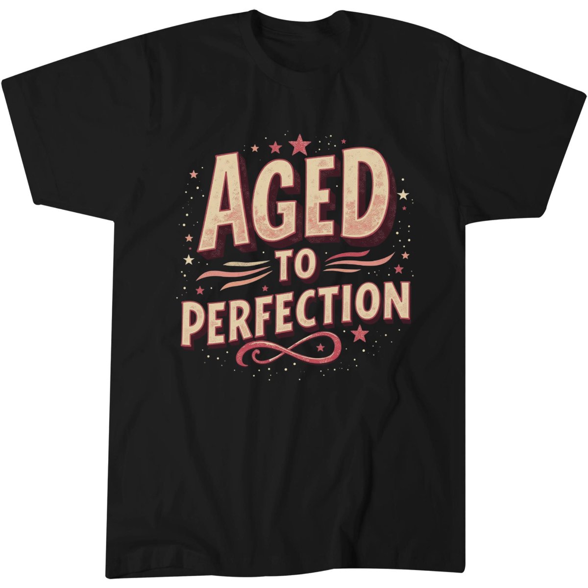 Aged To Perfection Shirt, Birthday Gift Idea For Her T-Shirt