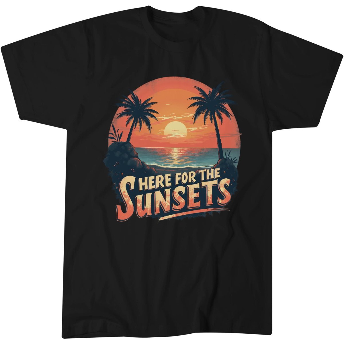 Here For The Sunsets Shirt, Beach Vacation Sunset Lover Gift Idea T-Shirt