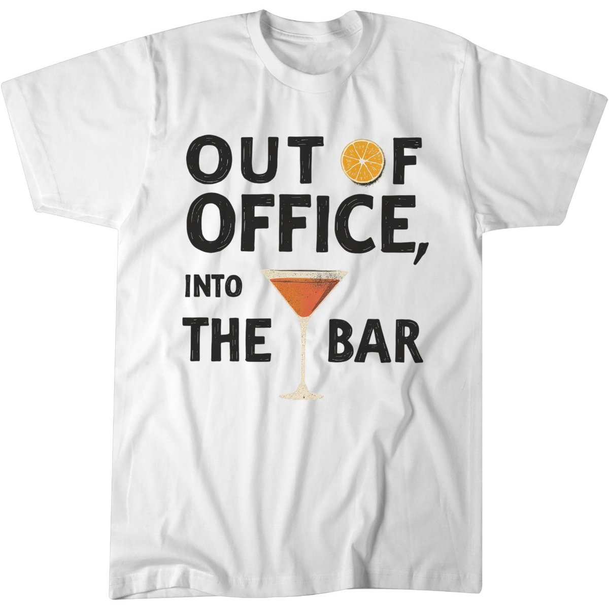 Out Of Office Into The Bar Shirt, Office Worker Bar Gift Tee, Funny T-Shirt